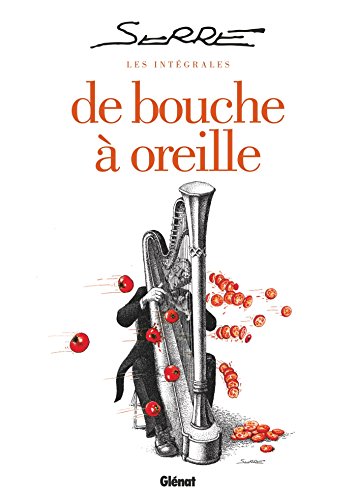 Les Intégrales Serre - De bouche à oreille von GLÉNAT BD