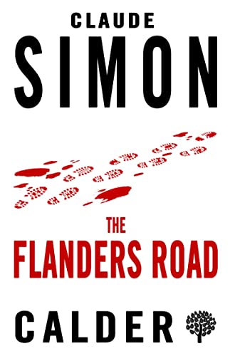 The Flanders Road: Claude Simon von Alma Books Ltd