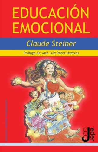 Educación Emocional (Análisis Transaccional, Band 4) von Editorial Jeder