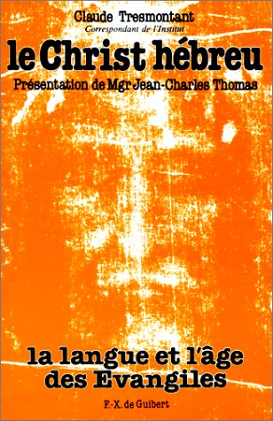 LE CHRIST HEBREUX (Bible) von François-Xavier de Guibert
