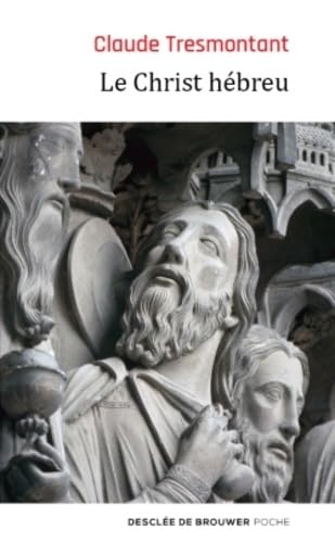 Le Christ hébreu: La langue et l'âge des Évangiles