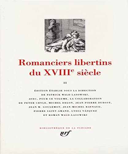 Romanciers libertins du XVIIIe siècle : Tome 2 von GALLIMARD