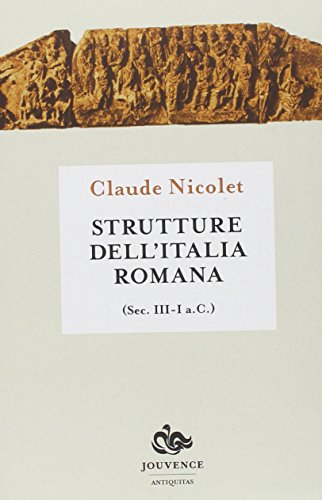 Strutture dell'Italia romana (secoli III-I a.C.) von Jouvence