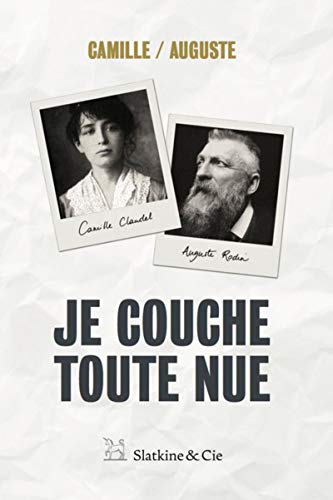 Je couche toute nue: Volume 1 Je couche toute nue: Volume 1 von SLATKINE ET CIE