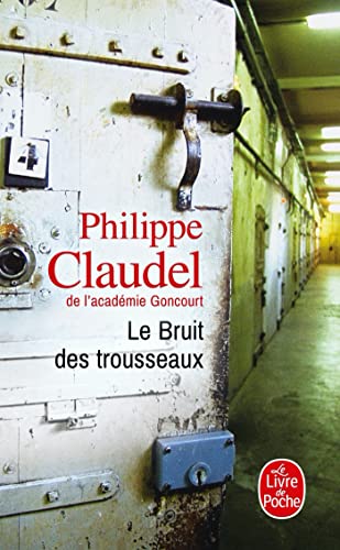 Le Bruit Des Trousseaux (Ldp Litterature) von Livre de Poche