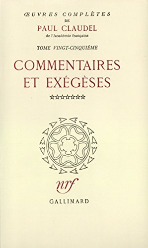 Œuvres complètes: Commentaires et exégèses, VII (25) von GALLIMARD