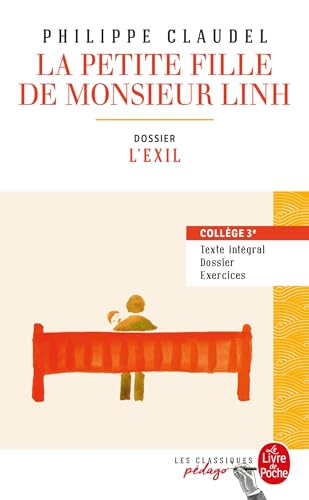 La Petite fille de Monsieur Linh (Édition pédagogique): Dossier thématique : L'exil von LGF