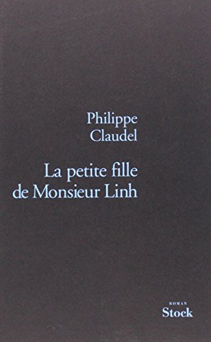 La petite fille de Monsieur Linh: Roman La petite fille de Monsieur Linh: Roman von STOCK