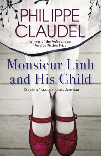 Monsieur Linh and His Child Monsieur Linh and His Child von Quercus Publishing
