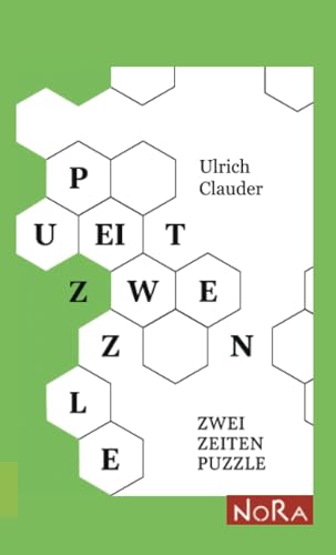 Zwei Zeiten Puzzle Zwei Zeiten Puzzle von NoRa Verlag
