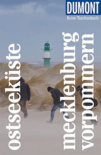 DuMont Reise-Taschenbuch Reiseführer Ostseeküste Mecklenburg-Vorpommern: Reiseführer plus Reisekarte. Mit individuellen Autorentipps und vielen Touren. DuMont Reise-Taschenbuch Reiseführer Ostseeküste Mecklenburg-Vorpommern: Reiseführer plus Reisekarte. Mit individuellen Autorentipps und vielen Touren.