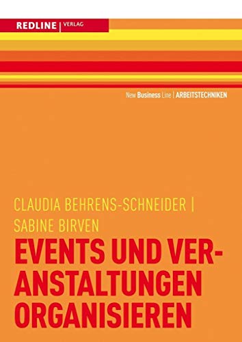 Events und Veranstaltungen organisieren von Redline Verlag