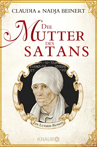 Die Mutter des Satans: Ein Luther-Roman