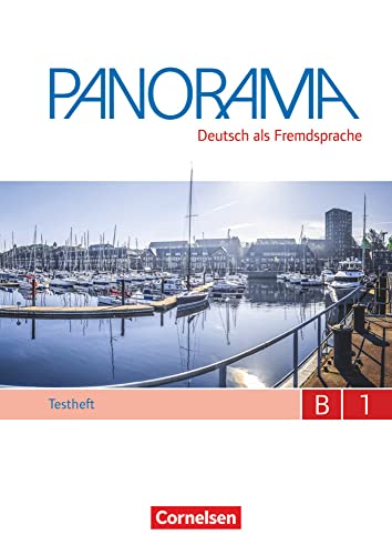 Panorama - Deutsch als Fremdsprache - B1: Gesamtband: Testheft B1 - Mit Hör-CD von Cornelsen Verlag GmbH