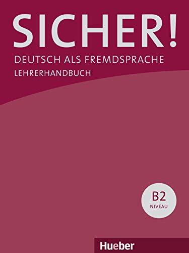 Sicher! B2: Deutsch als Fremdsprache / Paket Lehrerhandbuch B2.1 und B2.2