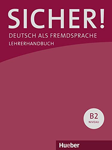 Sicher! B2: Deutsch als Fremdsprache / Paket Lehrerhandbuch B2.1 und B2.2