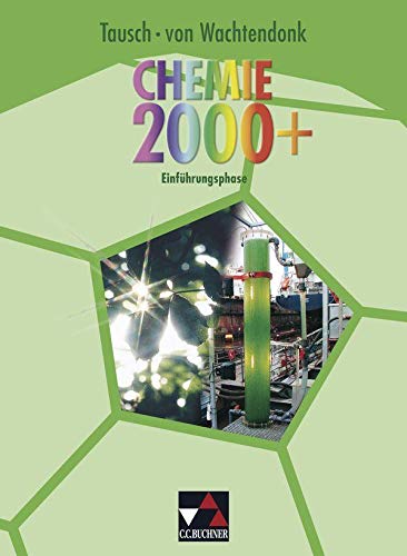 Chemie 2000+ NRW Sek II / Chemie 2000+ Einführungsphase von Buchner, C.C. Verlag