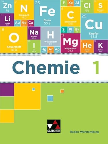 Chemie Baden-Württemberg - neu / Chemie Baden-Württemberg 1 von Buchner, C.C. Verlag
