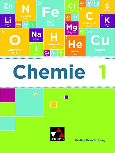 Chemie neu Berlin/Brandenburg / Chemie Berlin/Brandenburg 1: Sekundarstufe I / für die 7. und 8. Jahrgangsstufe (Chemie neu Berlin/Brandenburg: Sekundarstufe I)