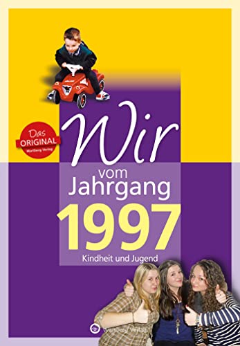 Wir vom Jahrgang 1997 - Kindheit und Jugend (Jahrgangsbände): 25. Geburtstag