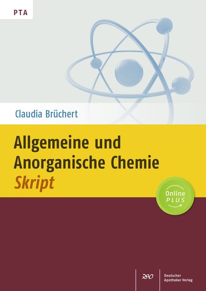 Allgemeine und Anorganische Chemie-Skript von Deutscher Apotheker Vlg