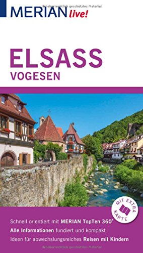 MERIAN live! Reiseführer Elsass Vogesen: Mit Extra-Karte zum Herausnehmen von Gräfe und Unzer
