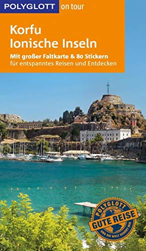 POLYGLOTT on tour Reiseführer Korfu/Ionische Inseln: Mit großer Faltkarte und 80 Stickern
