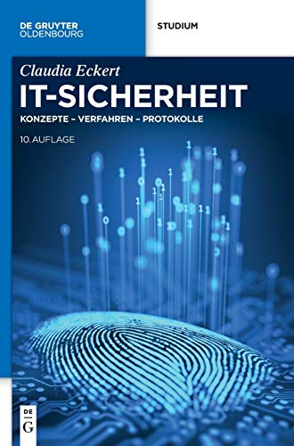 IT-Sicherheit: Konzepte – Verfahren – Protokolle (De Gruyter Studium) von Walter de Gruyter