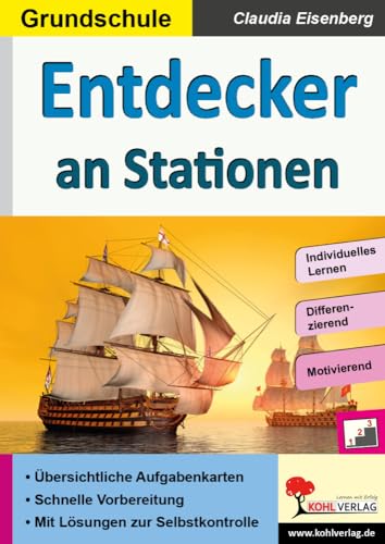 Entdecker an Stationen: Selbstständiges Lernen in der Grundschule (Stationenlernen) von Kohl Verlag
