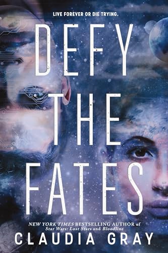 Defy the Fates (Defy the Stars, 3, Band 3)