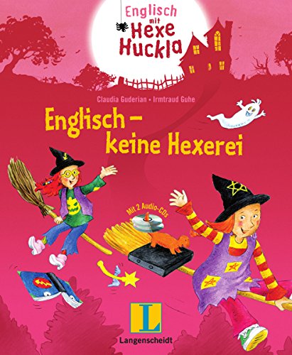 Englisch - keine Hexerei - Buch mit 2 Hörspiel-CDs (Langenscheidt ... mit Hexe Huckla)