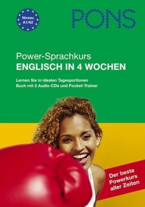 PONS Power-Sprachkurs Englisch in 4 Wochen. Buch und 2 CDs: Schnell lernen durch ideale Tagesportionen