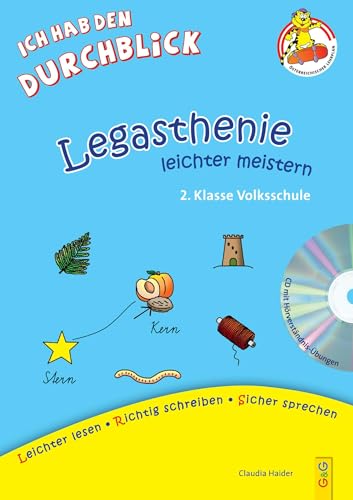 Legasthenie leichter meistern - 2. Klasse Volksschule: Lese-Rechtschreib-Training mit CD (Legasthenie leichter meistern: Leichter lesen, Richtig schreiben, Sicher sprechen) von G & G KINDER- U. JUGENDBUCH