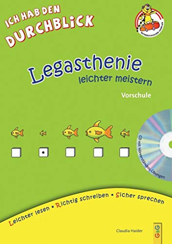 Legasthenie leichter meistern - Vorschule: Lese-Rechtschreib-Training mit CD (Legasthenie leichter meistern: Leichter lesen, Richtig schreiben, Sicher sprechen)