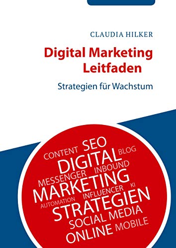 Digital Marketing Leitfaden: Strategien für Wachstum