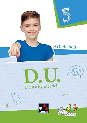 D.U. – DeutschUnterricht - Bayern / D.U. Bayern AH 5