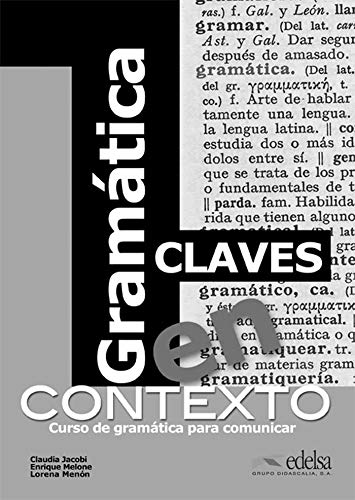Gramática en contexto - libro de claves: Cuaderno de claves (Gramática - Jóvenes y adultos - Gramática en contexto - Nivel A1-B2) von Edelsa-Grupo Didascalia,SA