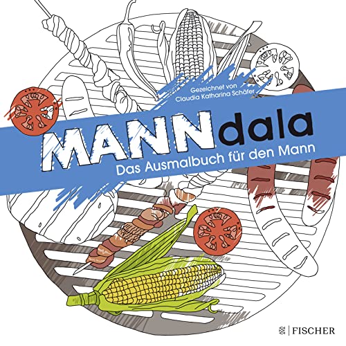 MANNdala: Das Ausmalbuch für den Mann