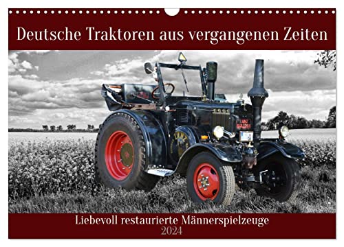 Deutsche Traktoren aus vergangenen Zeiten (Wandkalender 2024 DIN A3 quer), CALVENDO Monatskalender