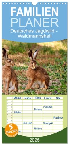 Familienplaner 2025 - Deutsches Jagdwild - Waidmannsheil mit 5 Spalten (Wandkalender, 21 cm x 45 cm), CALVENDO