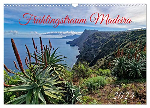 Frühlingstraum Madeira (Wandkalender 2024 DIN A3 quer), CALVENDO Monatskalender von CALVENDO