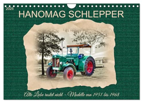 Hanomag Schlepper (Wandkalender 2025 DIN A4 quer), CALVENDO Monatskalender