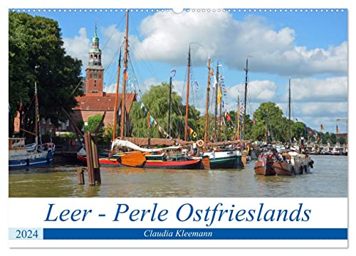 Leer - Perle Ostfrieslands (Wandkalender 2024 DIN A2 quer), CALVENDO Monatskalender