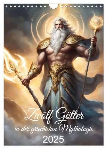Zwölf Götter der griechischen Mythologie (Wandkalender 2025 DIN A4 hoch), CALVENDO Monatskalender von CALVENDO