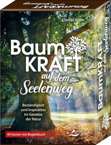 Baumkraft auf dem Seelenweg - Beständigkeit und Inspiration im Gewebe der Natur: - 49 Karten mit Begleitbuch von Schirner Verlag