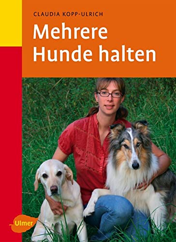 Mehrere Hunde halten von Ulmer Eugen Verlag