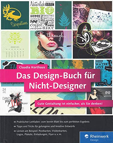 Das Design-Buch für Nicht-Designer: Gute Gestaltung ist einfacher, als Sie denken!: Gute Gestaltung ist einfacher, als Sie denken!. Praktischer ... im Buch für Bonus-Angebote (Galileo Design)