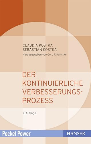 Der Kontinuierliche Verbesserungsprozess (Pocket Power) von Hanser Fachbuchverlag