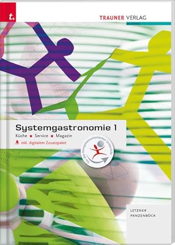 Systemgastronomie 1 Küche, Service, Magazin inkl. digitalem Zusatzpaket von Trauner Verlag