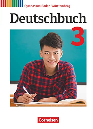 Deutschbuch Gymnasium - Baden-Württemberg - Bildungsplan 2016 - Band 3: 7. Schuljahr: Schulbuch von Cornelsen Verlag GmbH